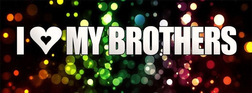 i%20love%20my%20brothers%20timeline%20covers.jpg