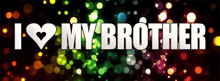 i%20love%20my%20brother%20timeline%20covers.jpg