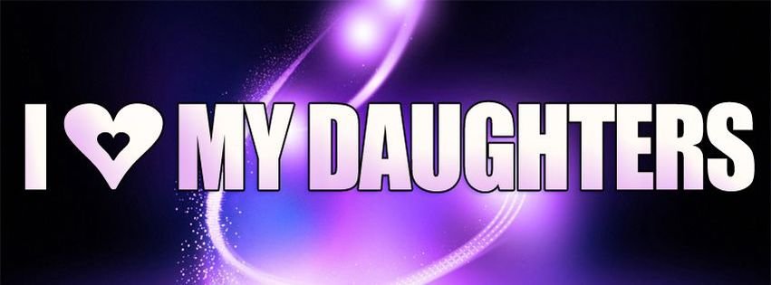 i%20love%20my%20daughters%20timeline%20covers.jpg