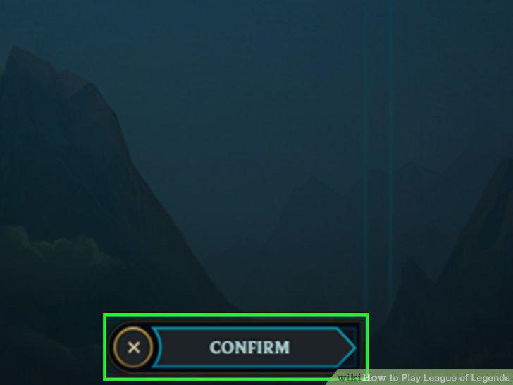 aid1582547-v4-728px-Play-League-of-Legends-Step-25.jpg