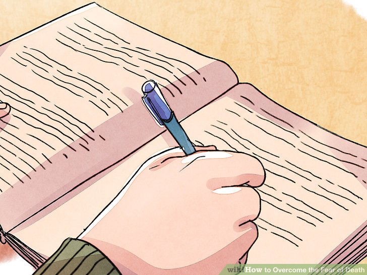 9-v4-728px-Overcome-Fear-of-Death-Step-2-Version-3.jpg