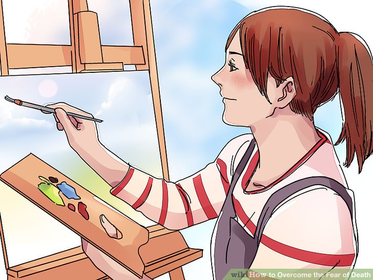 -v4-728px-Overcome-Fear-of-Death-Step-12-Version-2.jpg