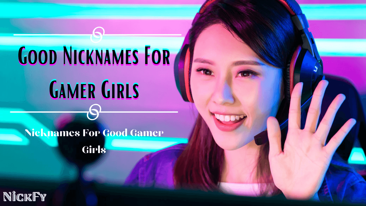 Good-Nicknames-For-Gamer-Girls.png