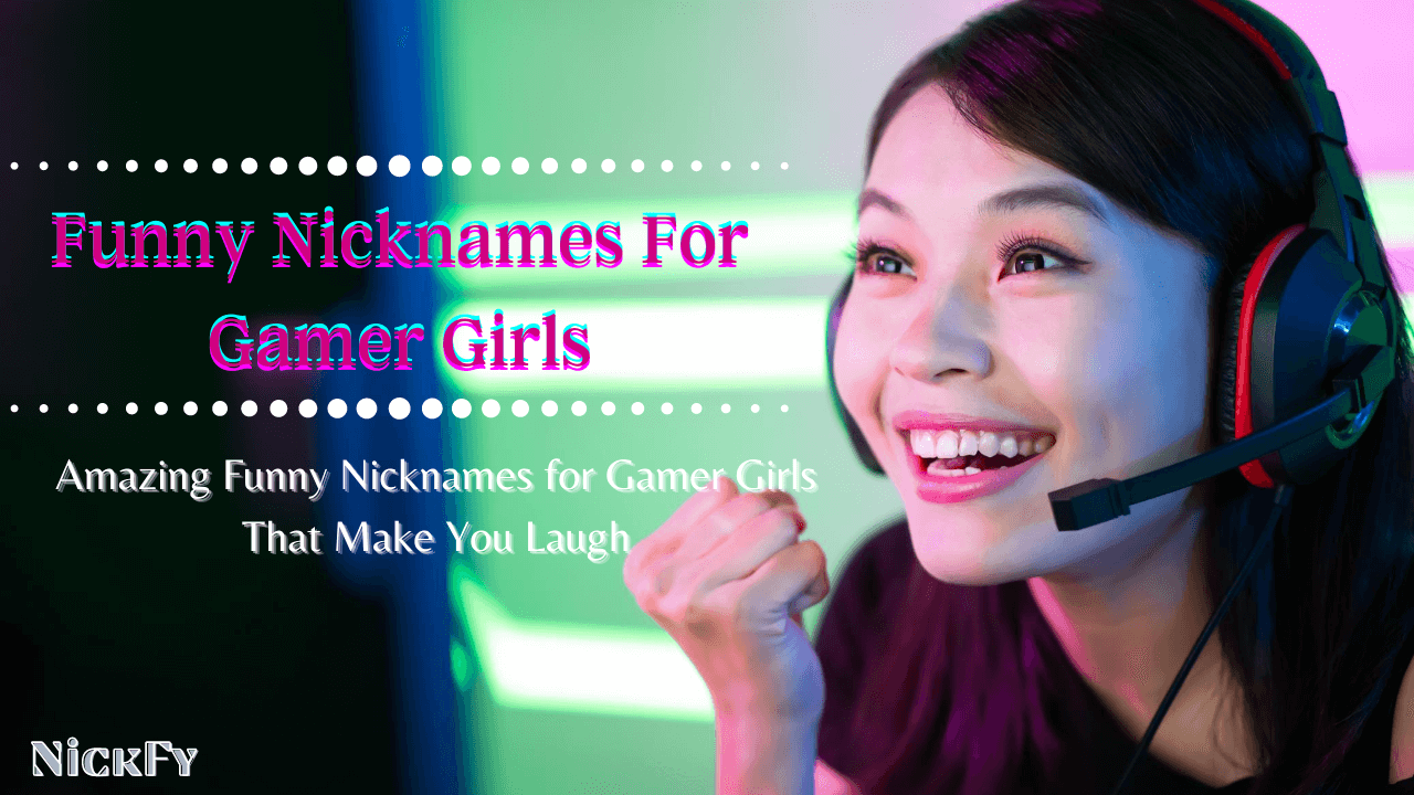 Funny-Nicknames-For-Gamer-Girls.png