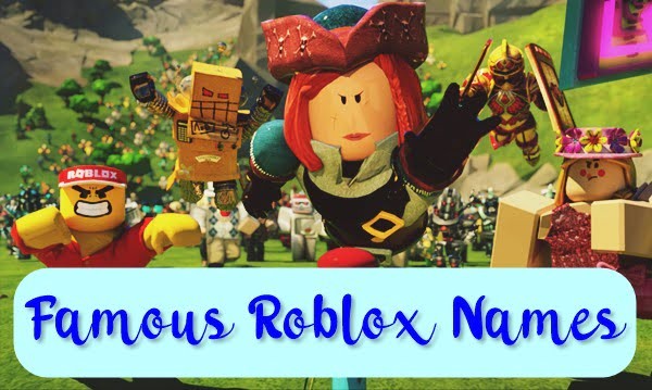 Famous-Roblox-Names-2020-Usernames.jpg