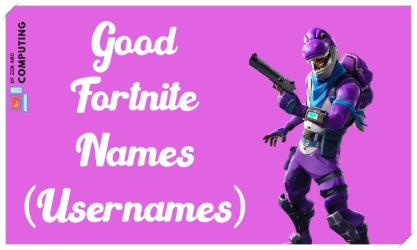 Good-Fortnite-Names-Usernames-Not-Taken-2020.jpg