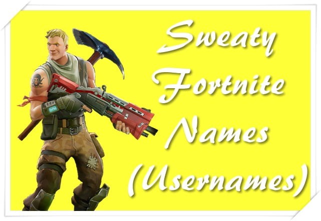 Sweaty-Fortnite-Names-2020-Usernames.jpg