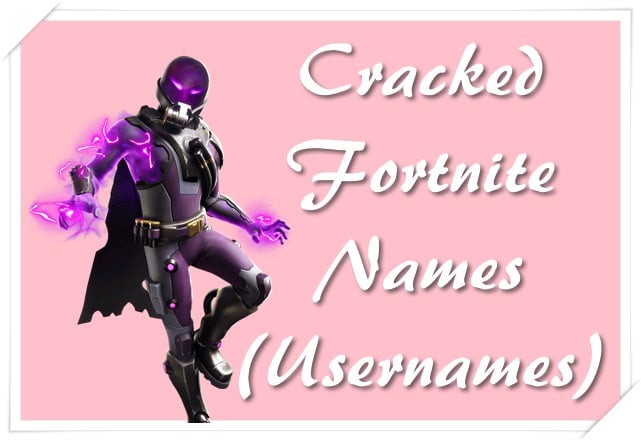 Cracked-Fortnite-Names-Usernames.jpg