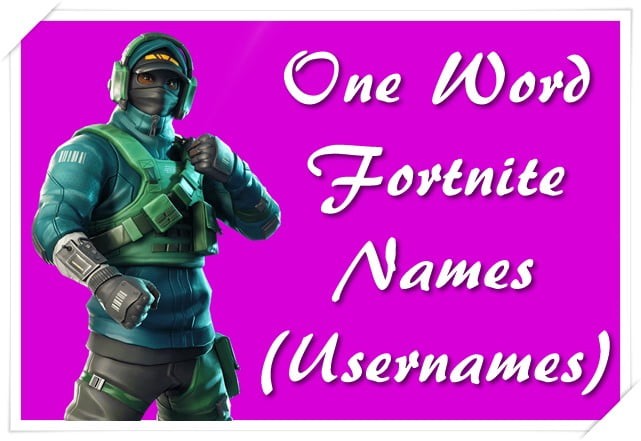 One-Word-Fortnite-Names-Usernames.jpg