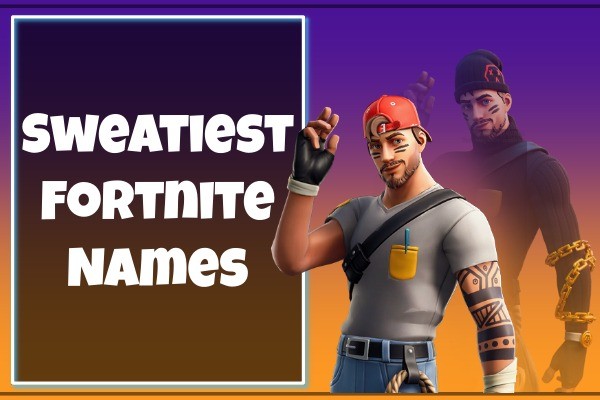 Sweatiest-Fortnite-Names.jpg